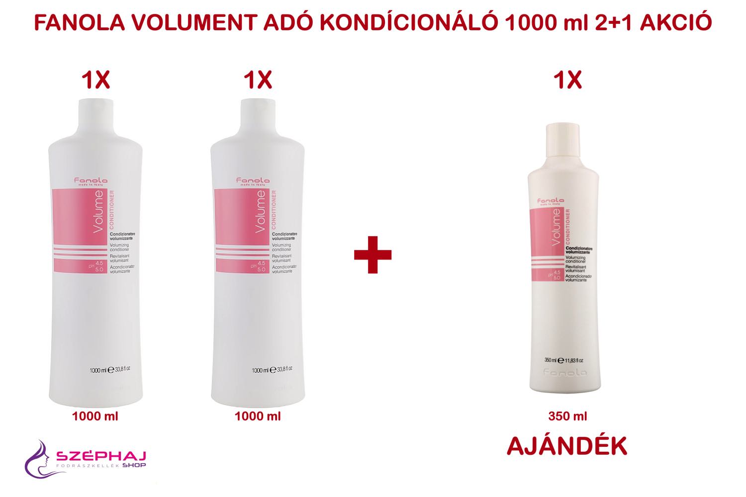 FANOLA Volume Conditioner 1000ml  2+1 AKCIÓ