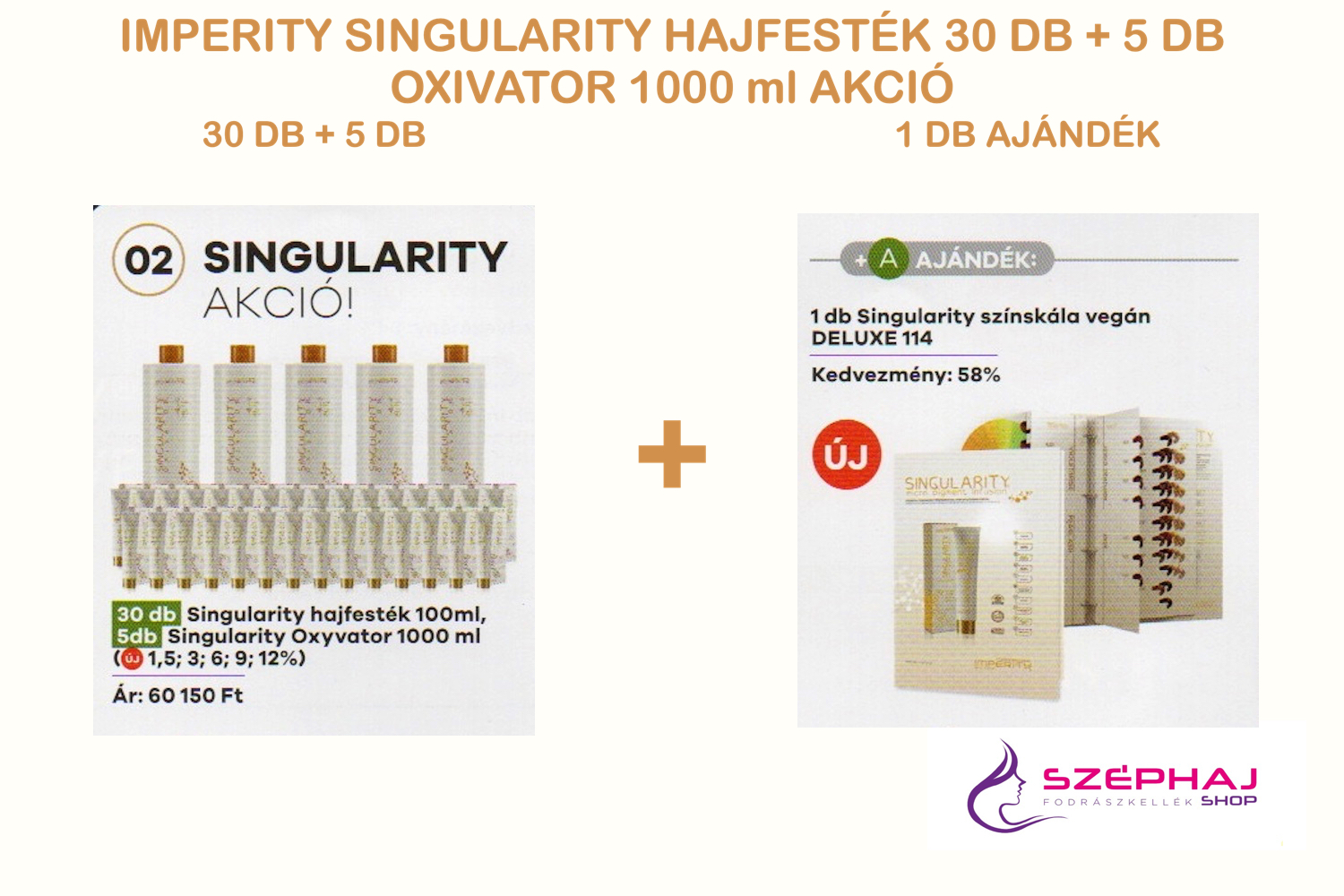 02A IMPERITY Singularity Hair Color 30 + 5 DB Oxivator AKCIÓ