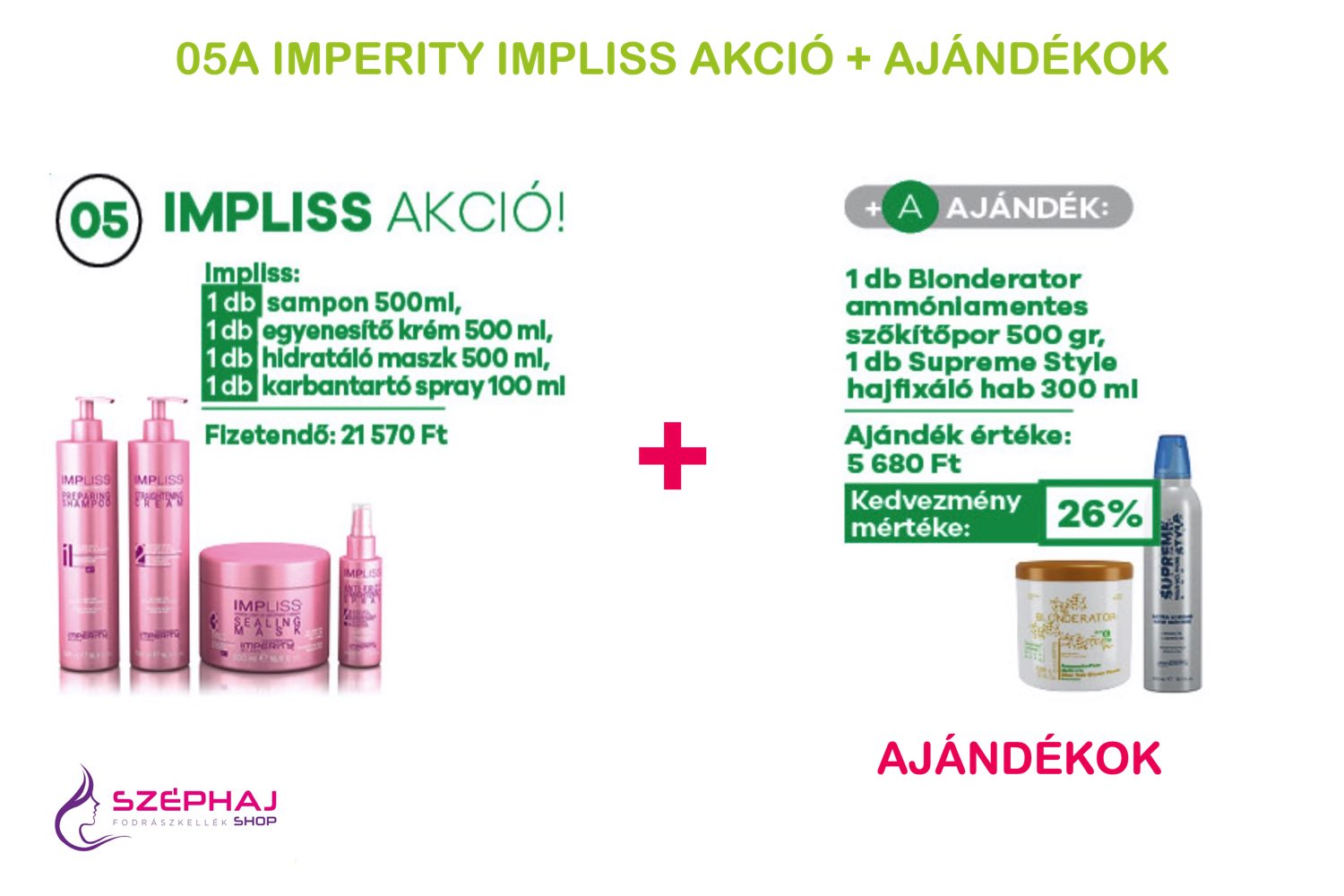05A IMPERITY IMPLISS 4+2 Akciós Csomag