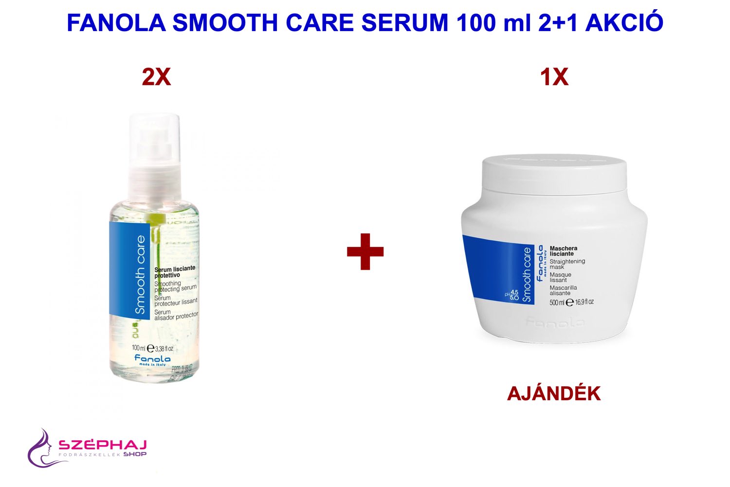 FANOLA Smooth Care Serum 100 ml 2+1 AKCIÓ