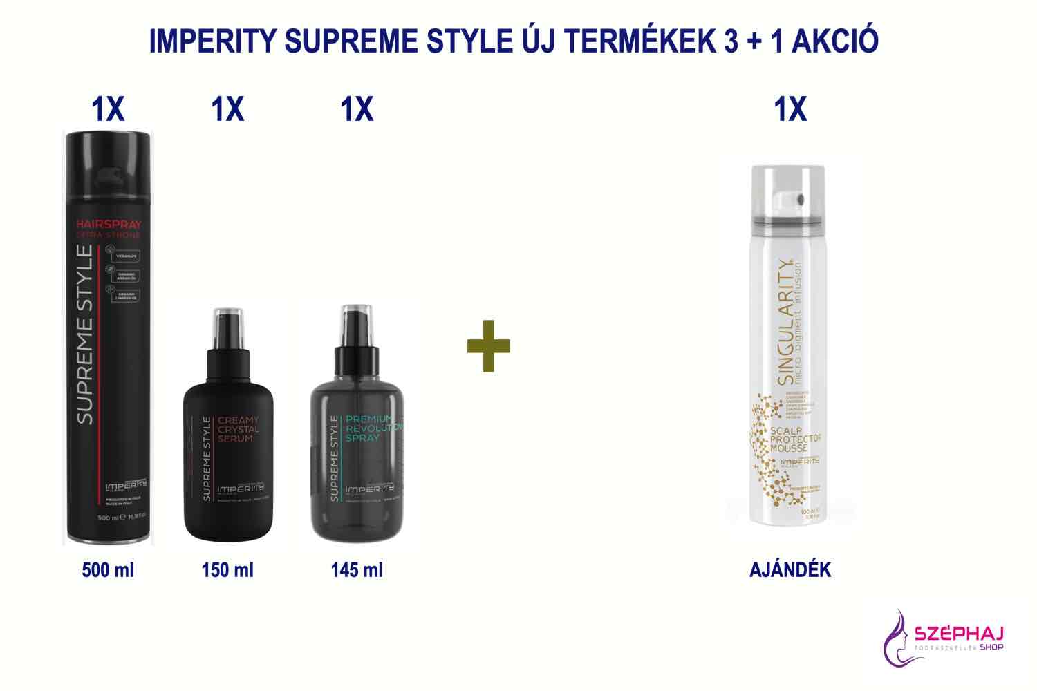 04B IMPERITY SUPREME STYLE ÚJ TERMÉKEK 3 + 1 AKCIÓ