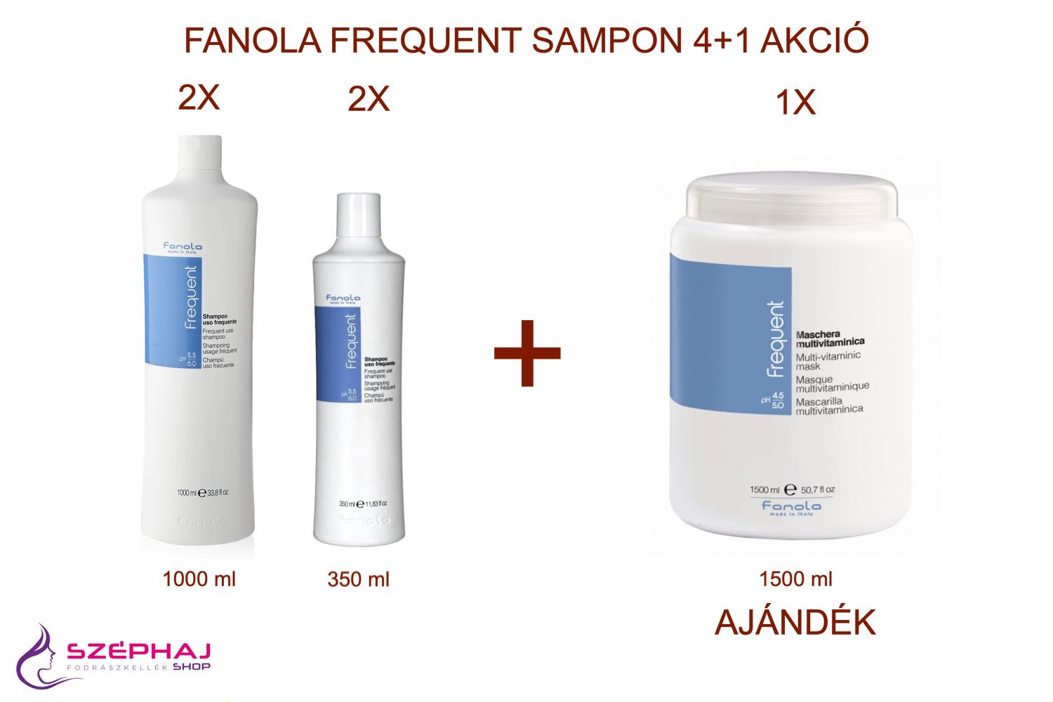 FANOLA Frequent Shampoo 1000 ml & 350 ml 4+1 AKCIÓ