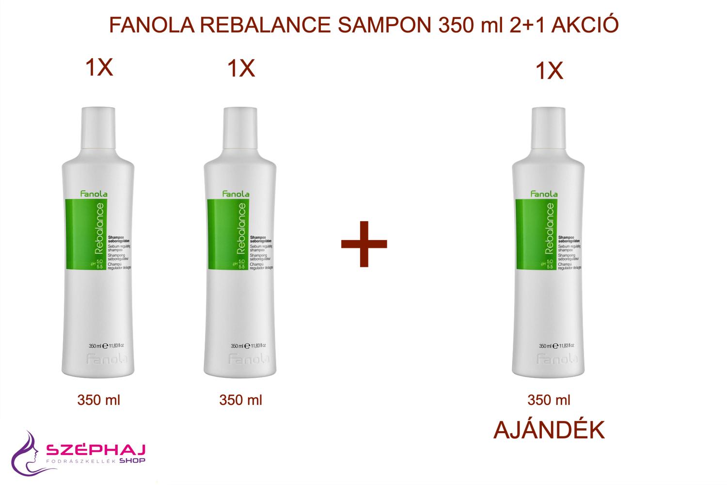 FANOLA Rebalance Anti Grease Shampoo 350 ml 2+1 AKCIÓ