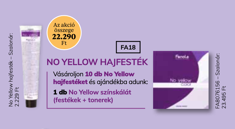 FANOLA No Yellow Color Hajfesték & Tonerek 10+1 AKCIÓ