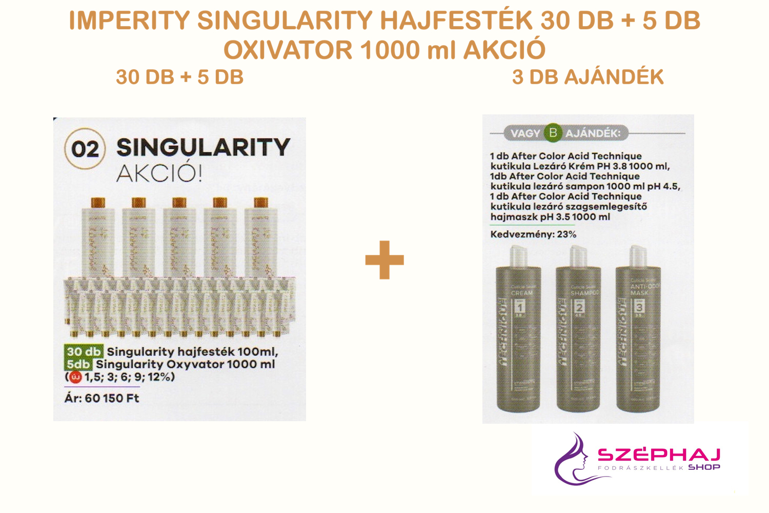 02B IMPERITY Singularity Hair Color 30 + 5 DB Oxivator AKCIÓ