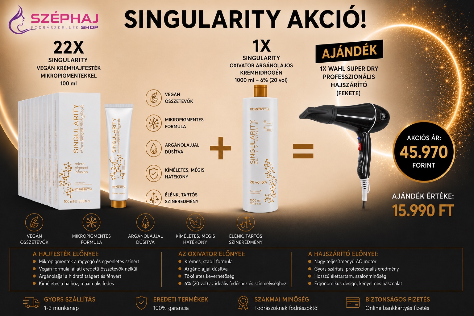 Imperity Singularity 22 db & Imperity Singularity Oxivator 6% 1000ml & WAHL SUPER DRY HAJSZÁRÍTÓ AKCIÓ