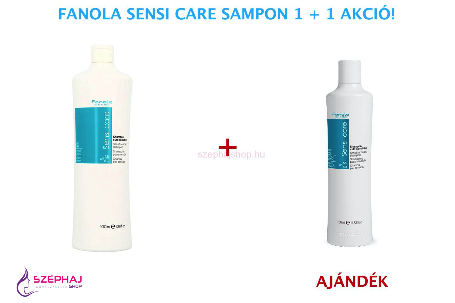 FANOLA Sensi Care Shampoo 1000 ml 1+1 AKCIÓ