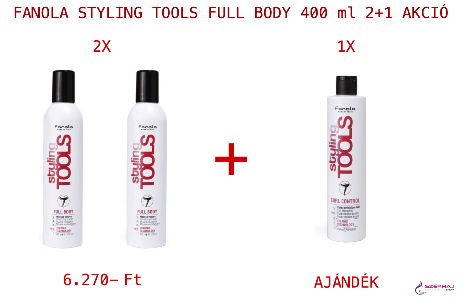 FANOLA Styling Tools Full Body 400 ml 2+1 AKCIÓ