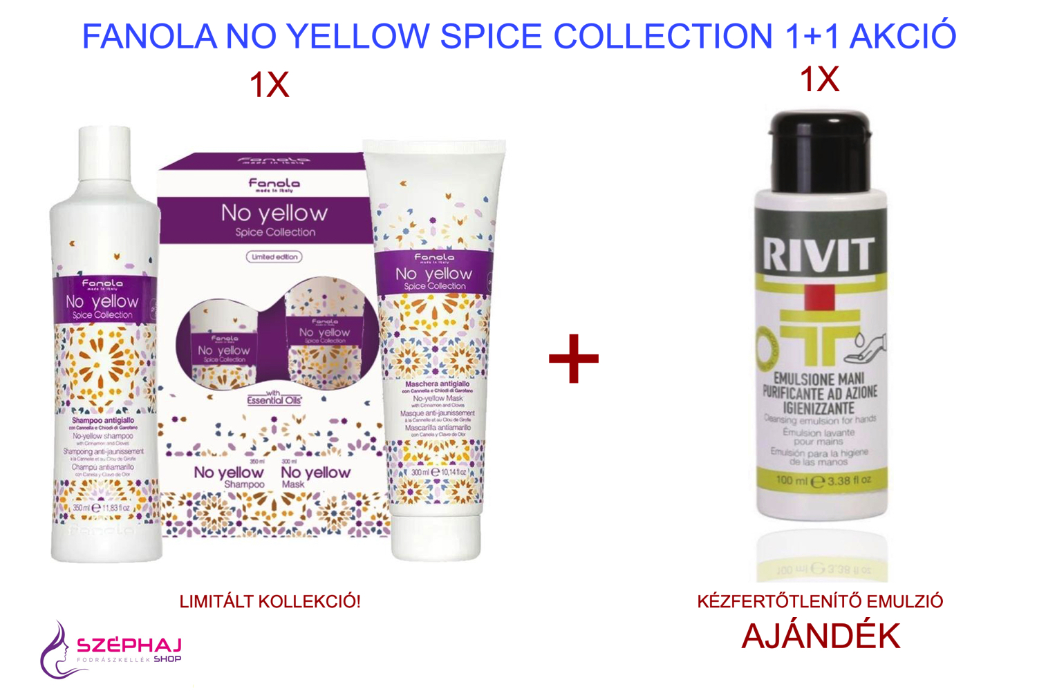 FANOLA No Yellow Spice Collection 350 + 300 ml (Limitált Kiadás)