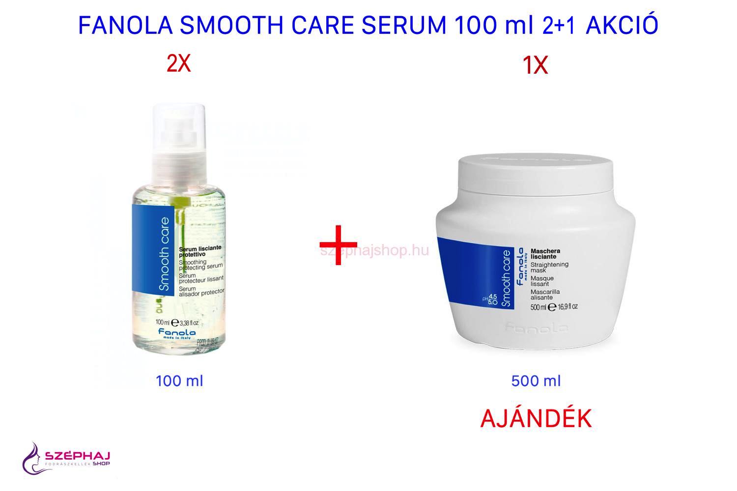FANOLA Smooth Care Serum 100 ml 2+1 AKCIÓ