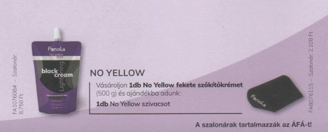 FANOLA No Yellow Color Black Lightening Cream 1+1 AKCIÓ