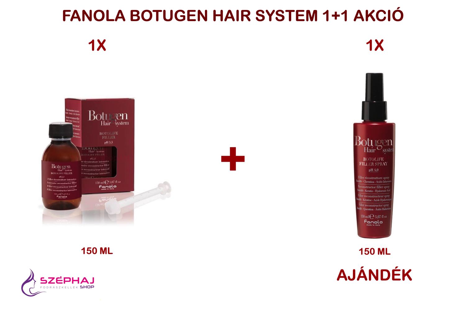 FANOLA Botugen Hair System Botolife Filler Serum pH 5,5 150 ml  1+1 AKCIÓ