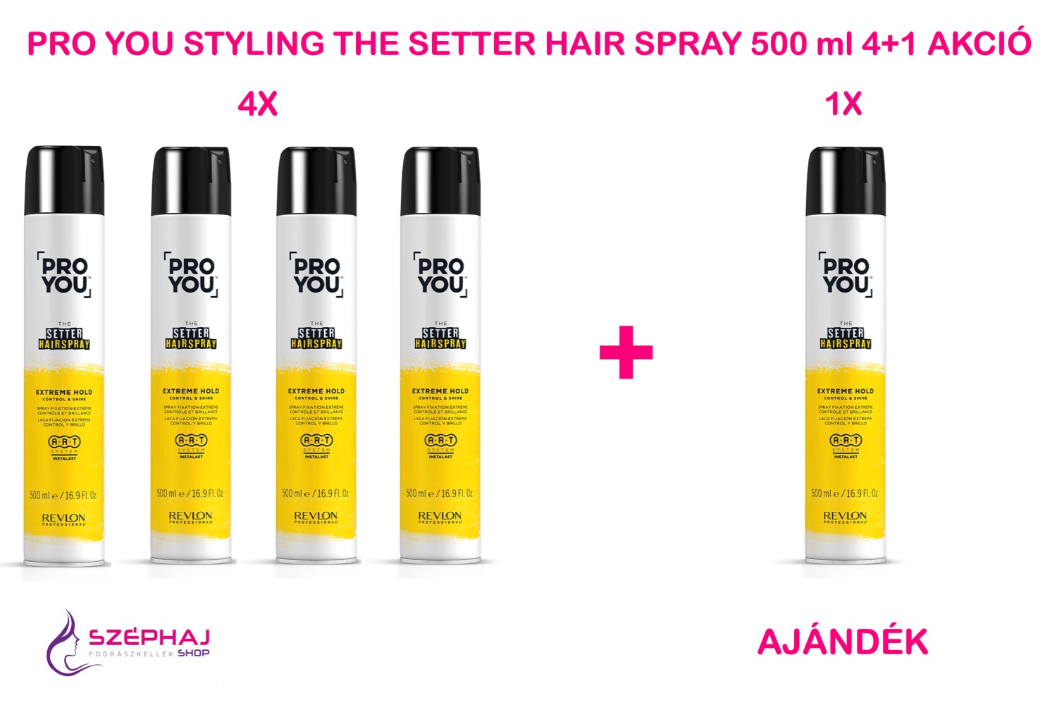 PRO YOU THE SETTER Hair Spray Extreme Hold 500 ml 4+1 AKCIÓ